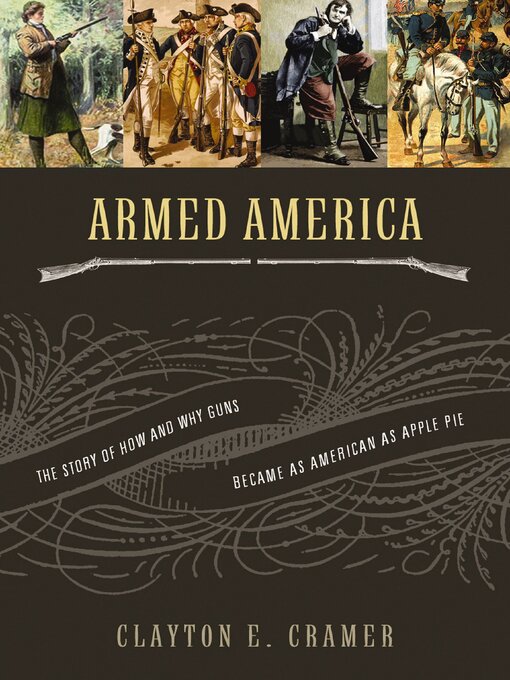 Title details for Armed America by Clayton E. Cramer - Available